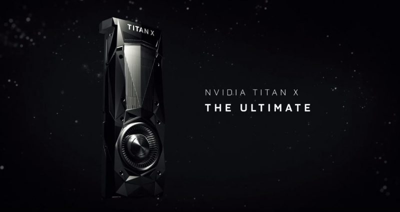NVIDIA Titan X - Pascal Titan X 12GB Card Released