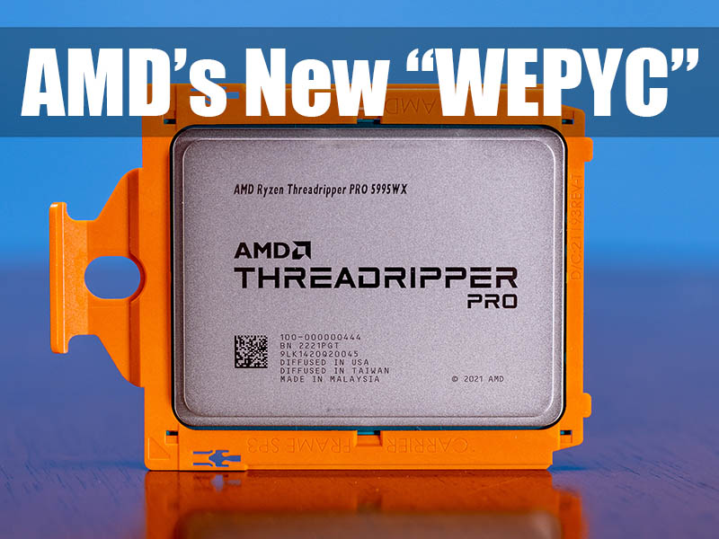 AMD Ryzen Threadripper Pro 7000WX at 96 Cores and Threadripper 7000 HEDT -  ServeTheHome
