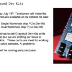 Tenstorrent Wormhole Based Dev Kits July 2024